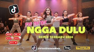 NGGA DULU - Akbar Challay • CiloqCiliq • Zynakal || REMIX VIRAL TIKTOK TERBARU 2026