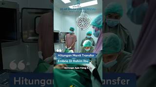 Ini Dia Proses Transfer Embrio Pada Rahim Ibu #pejuanggarisdua #bumil #parentingibu #bayitabung