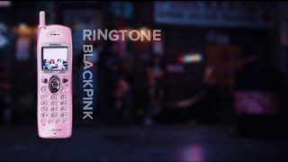 BLACKPINK SHUTDOWN *RINGTONE*