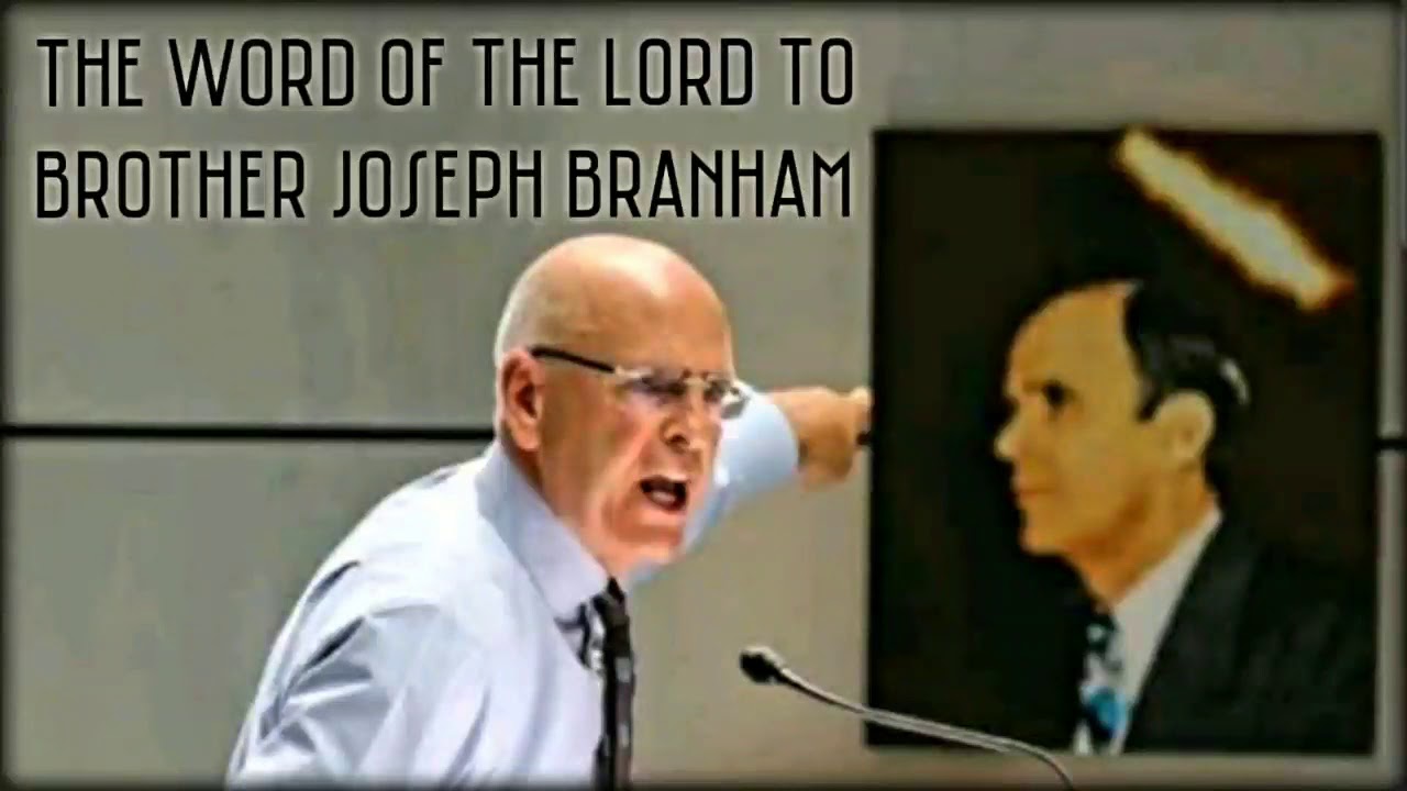 The Word Of The Lord To Brother Joseph Branham YouTube