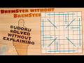 This Sudoku is completed GATED : BremSter without BremSter