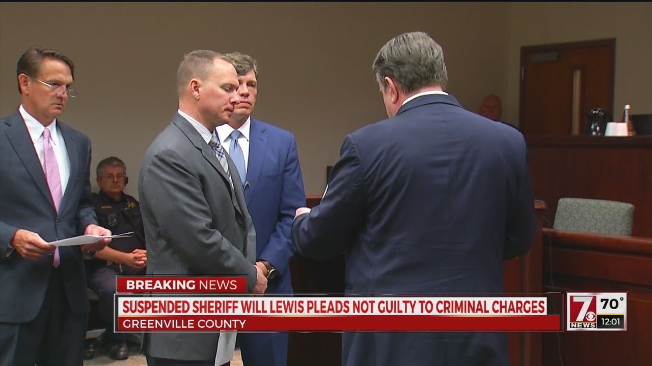 Suspended Greenville Co. Sheriff Will Lewis pleads not guilty YouTube