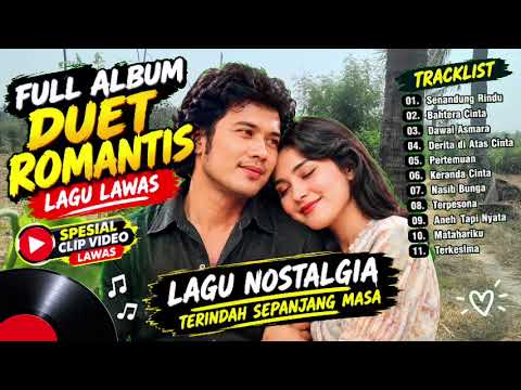 Full Album Lagu Kenangan Romantis | Senandung Rindu dan Bahtera Cinta