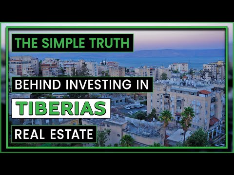 Video: Discover Tiberias real estate — where and why to invest