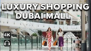 Luxury Shopping in Dubai Mall 2023 🇦🇪 4K Walking Tour