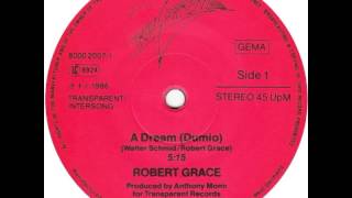 Robert Grace ‎– A Dream (Dumio) (12'' maxi single)