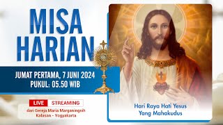 MISA HARIAN - JUMAT PERTAMA, 7 JUNI 2024 | PUKUL 05.50 WIB