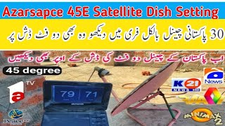 How To Set Azarsapce 45E Satellite Dish Setting With Paksat MM1 On 4 And Channels List 2026