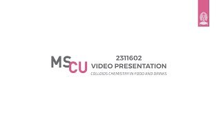 2311602 | Video Presentation | Colloids Chemistry in Food and Drinks | Whipping Cream
