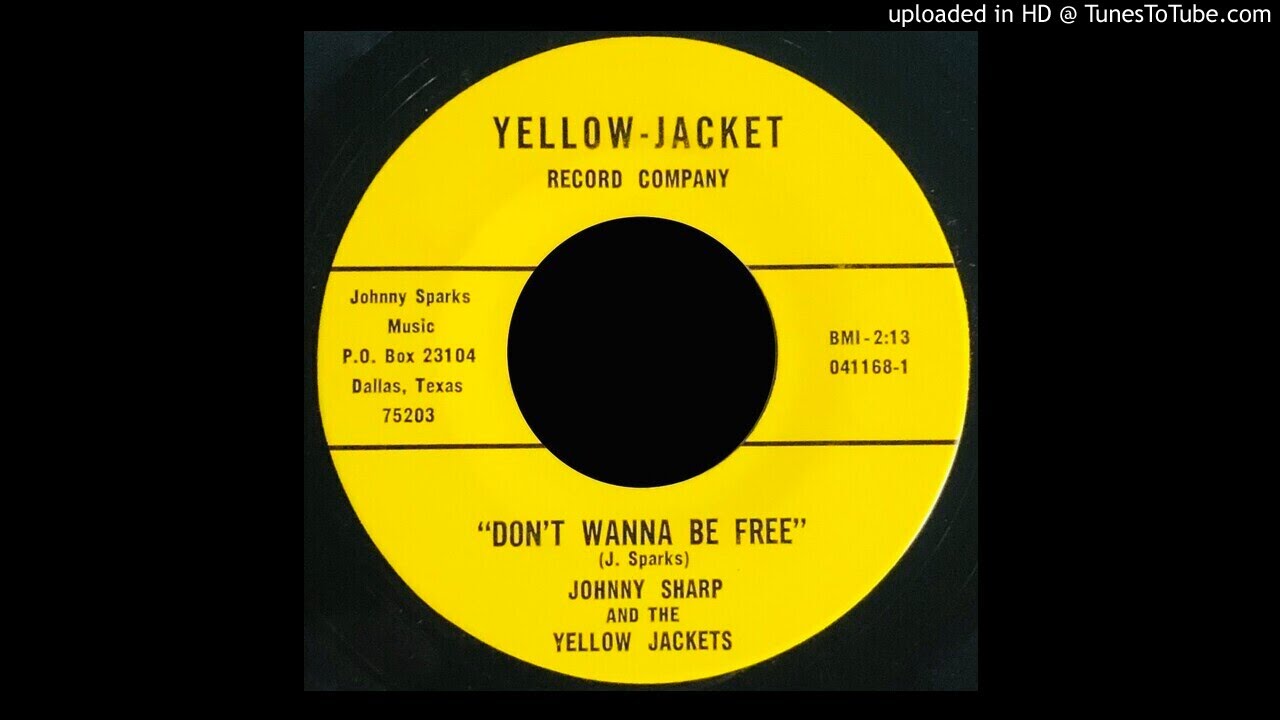 Watch Johnny Sharp & The Yellow Jackets - Don't Wanna Be Free (Private Texas Garage) on YouTube Watch Johnny Sharp & The Yellow Jackets - Don't Wanna Be Free (Private Texas Garage) on YouTube