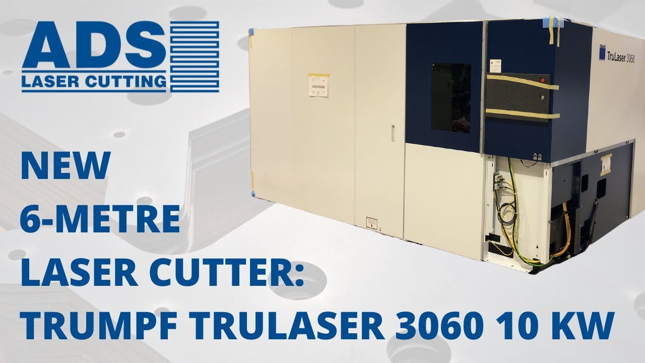 Introducing our new 6-metre laser cutter: Trumpf TruLaser 3060 10 kW