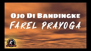 Farel Prayoga - Ojo Di Bandingke (Lirik & Terjemahan)