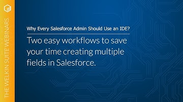 2 easy workflows to save time creating multiple fields in Salesforce