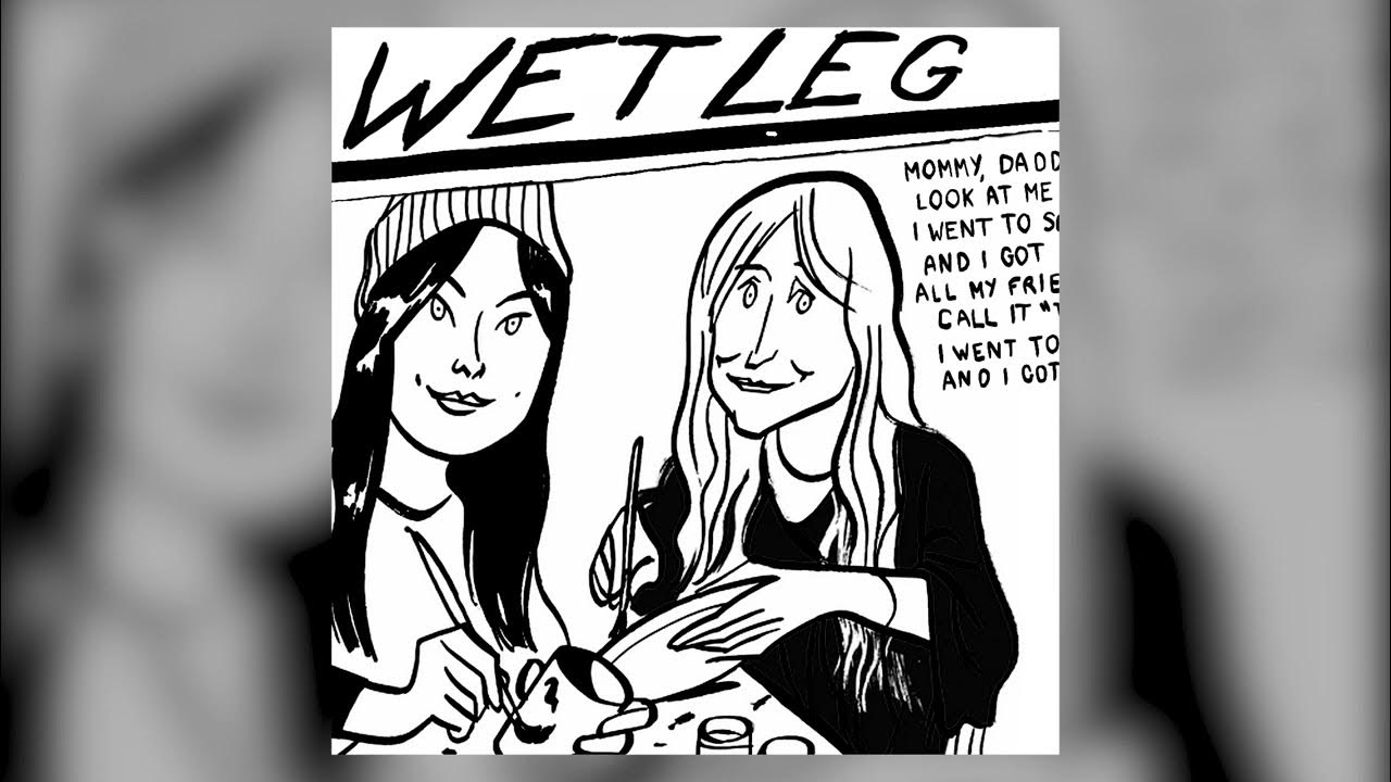 Kool Leg, Wet Thing - Wet Leg x Sonic Youth (Mashup) Kool Leg, Wet Thing - Wet Leg x Sonic Youth (Mashup)
