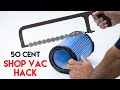 50 Cent Shop Vac Hack