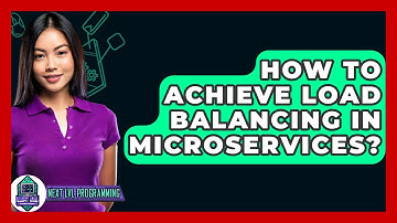 How To Achieve Load Balancing In Microservices? - Next LVL Programming