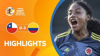 CONMEBOL Sub17 FEM 2022 | Chile 0-3 Colombia | HIGHLIGHTS