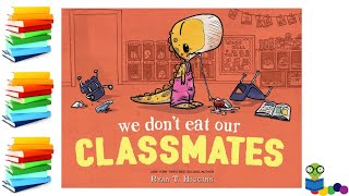 We Don&#39;t Eat Our Classmates - Kids Books Read Aloud