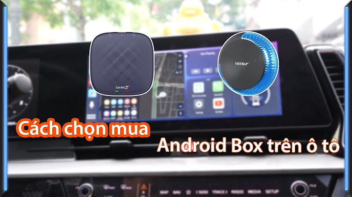 Android box nào có công av dành cho âm ly năm 2024