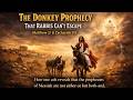 Matthew 21 & Zechariah 9:9 — The Rabbinic Trap Revealing the Messiah’s Two Comings | Jesus