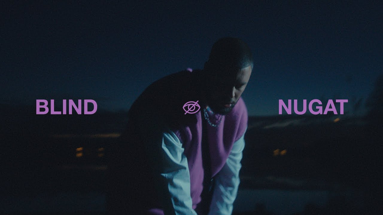 NUGAT - Blind auf YouTube ansehen NUGAT - Blind auf YouTube ansehen