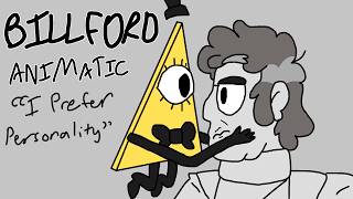I Prefer Personality! // Gravity Falls/Billford Animatic