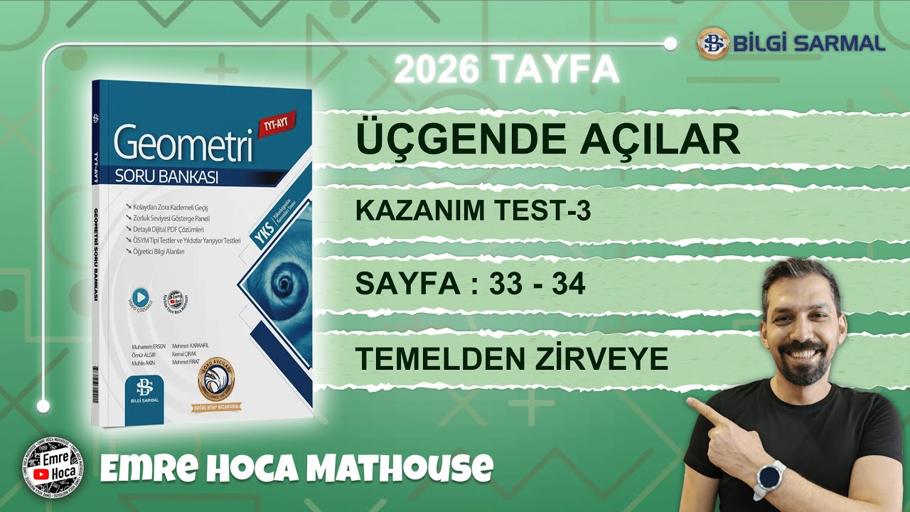 Üçgende açılar - 3 BİLGİ SARMAL GEOMETRİ SORU BANKASI | SAYFA 33-34 | 2026 MODEL