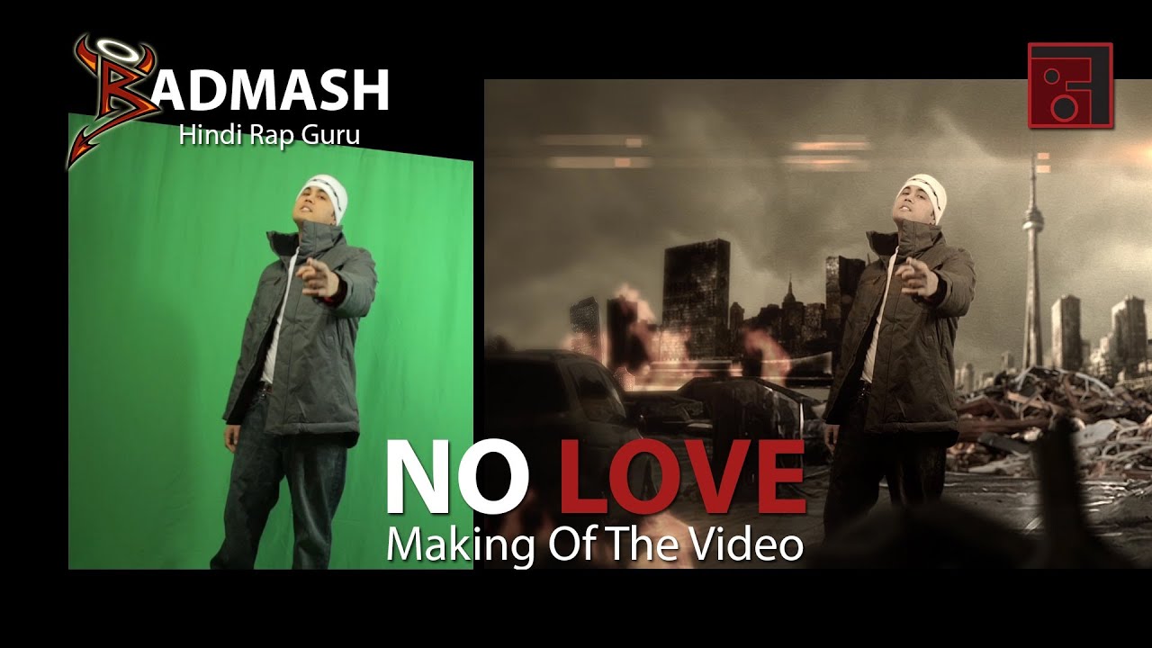 Badmash | Hindi Rap Guru | Making Of NO LOVE Music Video | Badmash ...