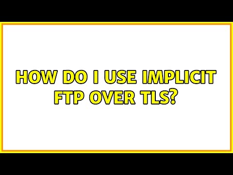 Unix & Linux: How do I use implicit FTP over TLS? (3 Solutions!!)