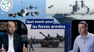 Quel avenir pour les forces armées françaises ? avec le Président de la Commission de Défense à l'AN