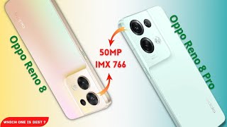 Oppo Reno 8 vs Reno 8 Pro // Sony IMX766 Camera // Which One is Best