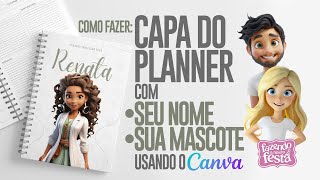 Como Fazer: Capa do Planner com Mascote e Nome Personalizado usando o Canva #shorts #planner