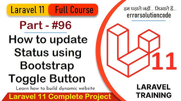 Laravel 11 Full Course | #96 How to update Status using Bootstrap Toggle Button in Laravel 11