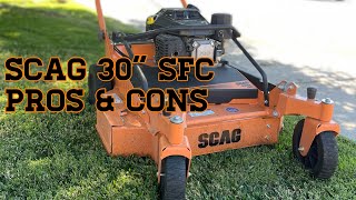 An Honest Review On The Scag 30” SFC (My Likes & Dislikes)