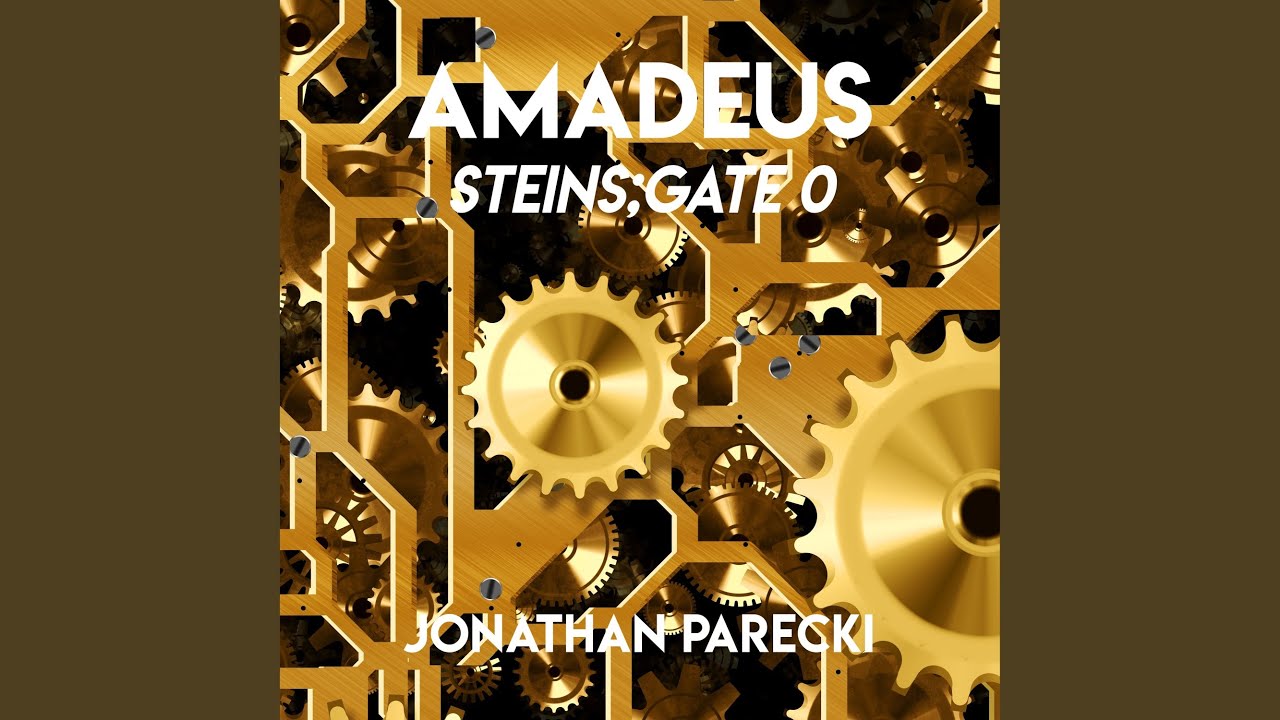Amadeus (From "Steins;Gate 0") - YouTube