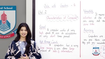 Class 4 - Computer Studies - Chapter 2 - Lecture 1 Characteristics of computer - Allied Schools
