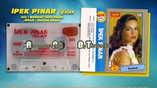 İpek Pınar - Yalan (Remastered) Resimi