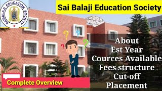 Sai Balaji Education Society  | IIMS | SBIIMS | IIMHD | Complete Facts based Review