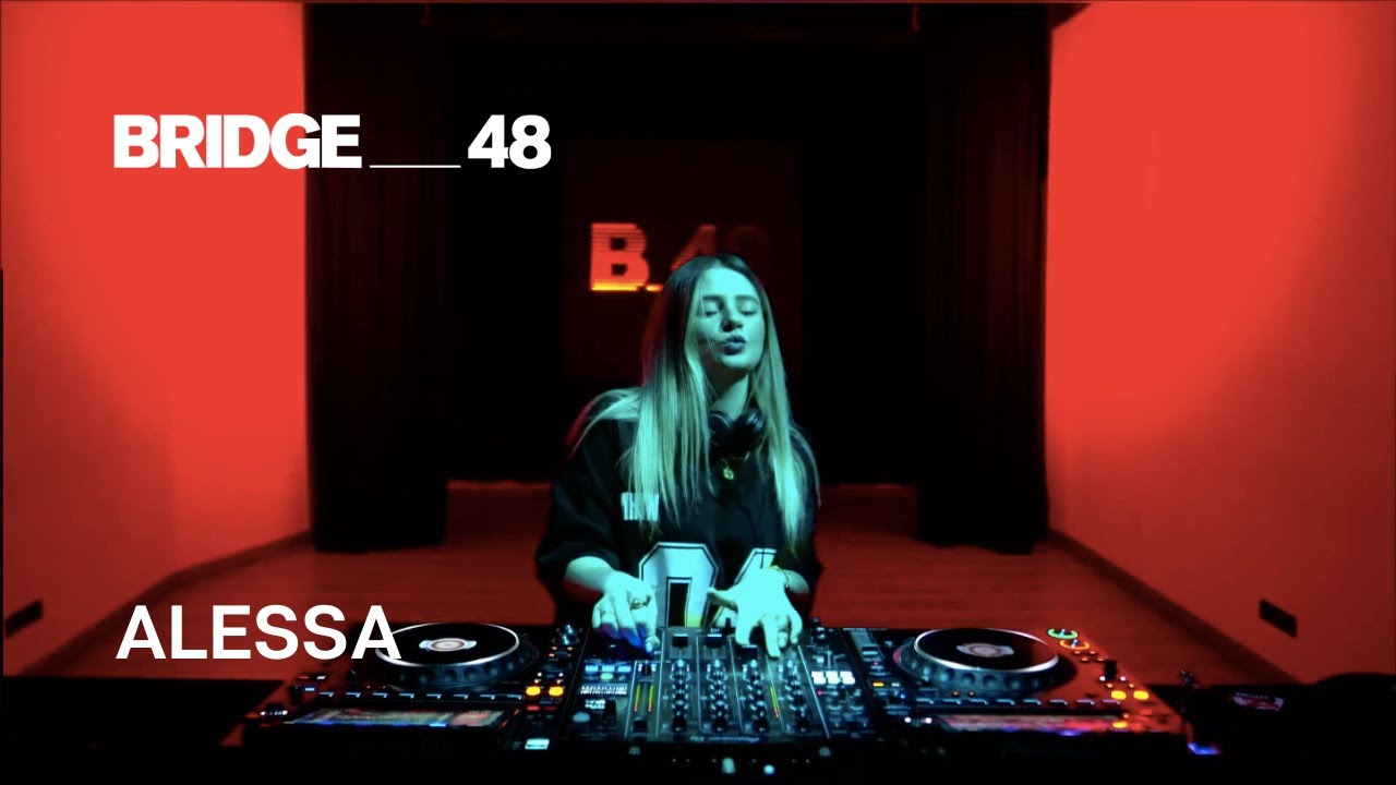 ALESSA · DJ set | Bridge_48