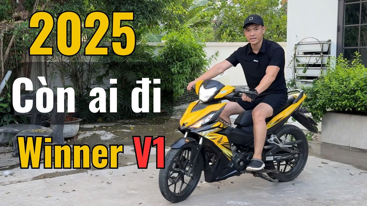 2025 Rồi Còn Ai Đi Xe Winner V1 không ?