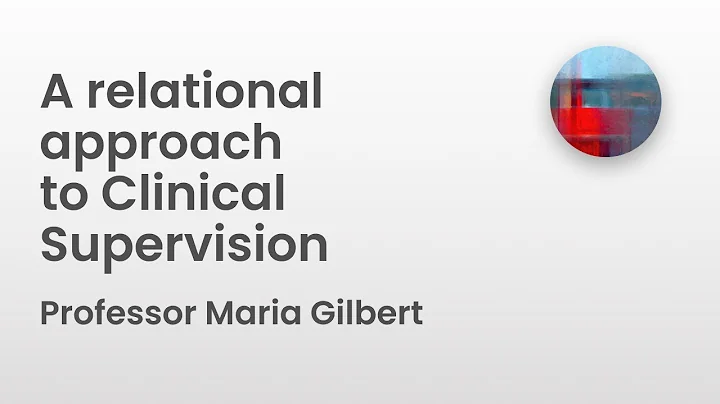 A relational approach to Clinical Supervision | Pr...