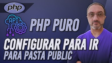 API PHP PURO #05 | APONTAR PARA PASTA PUBLIC