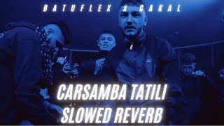 Cakal & Batuflex - Çarşamba Tatili(SLOWED + REVERB) Resimi