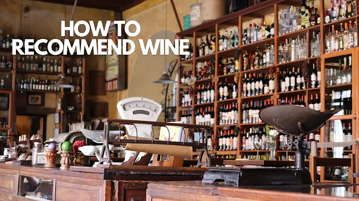 How to Recommend Wine to Customers Based on Their Preferences and Food Choices - DayDayNews