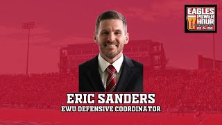 EWU Defensive Coordinator Eric Sanders - Eagles Power Hour