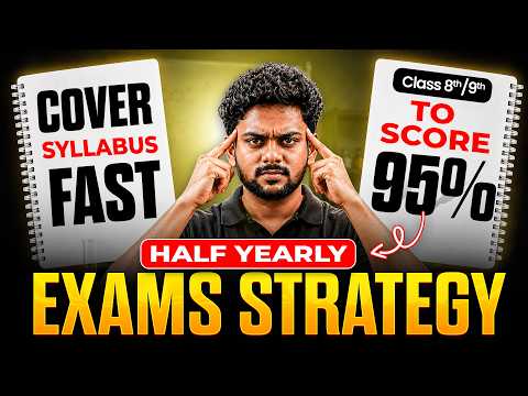 Half Yearly Exams Strategy 2026 | 95%+ Score Master Plan | CBSE Class 8 & 9 | Don't Waste Time!