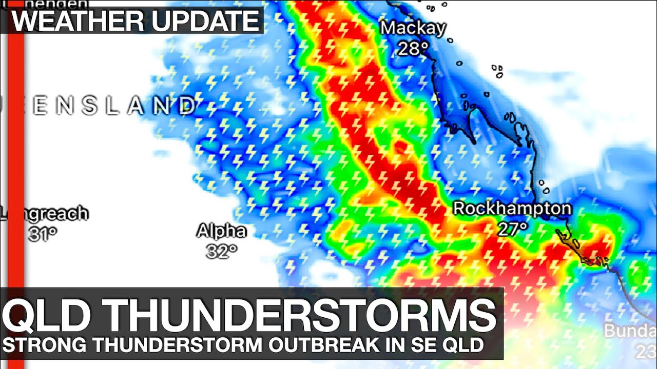 Powerful Severe Thunderstorms are Forecast in Brisbane and Southeast ...