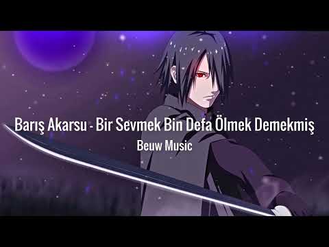 Barış Akarsu - Bir Sevmek Bin Defa Ölmek Demekmiş (speed up)