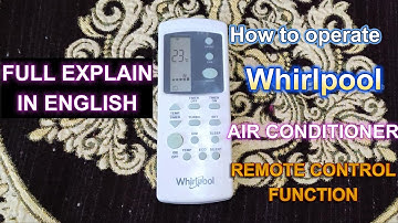 How to operate Whirlpool air conditioner remote control function in ENGLISH