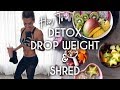 HOW TO DETOX & DROP THE WEIGHT